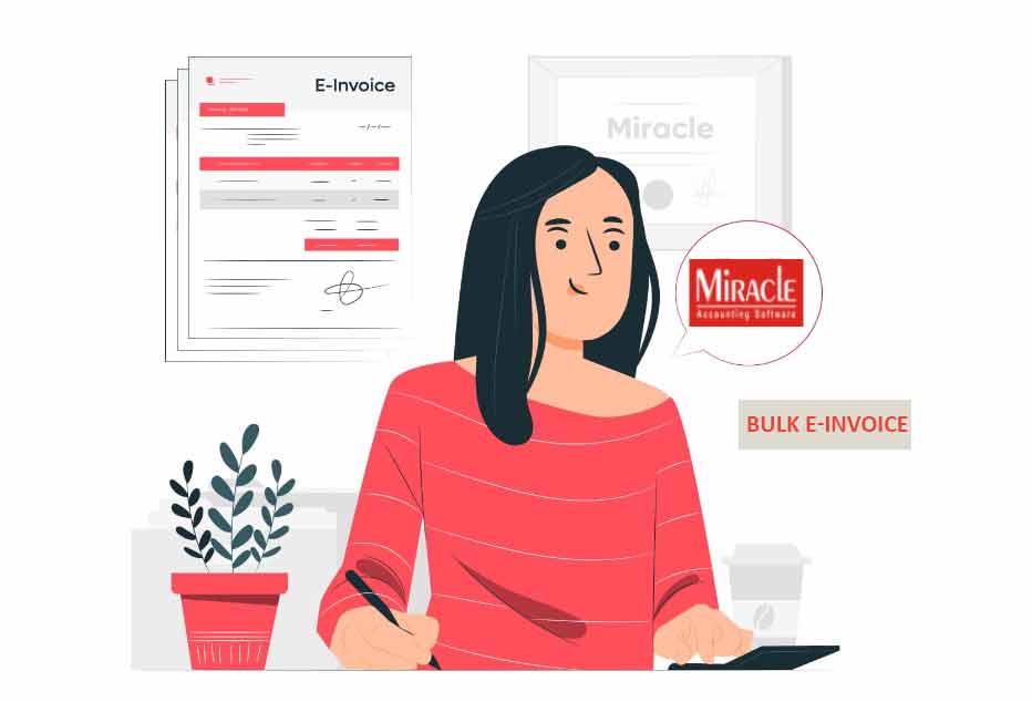 bulk-einvoice-in-miracle-software
