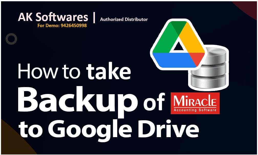 how to take google drive backup in miracle accounting software