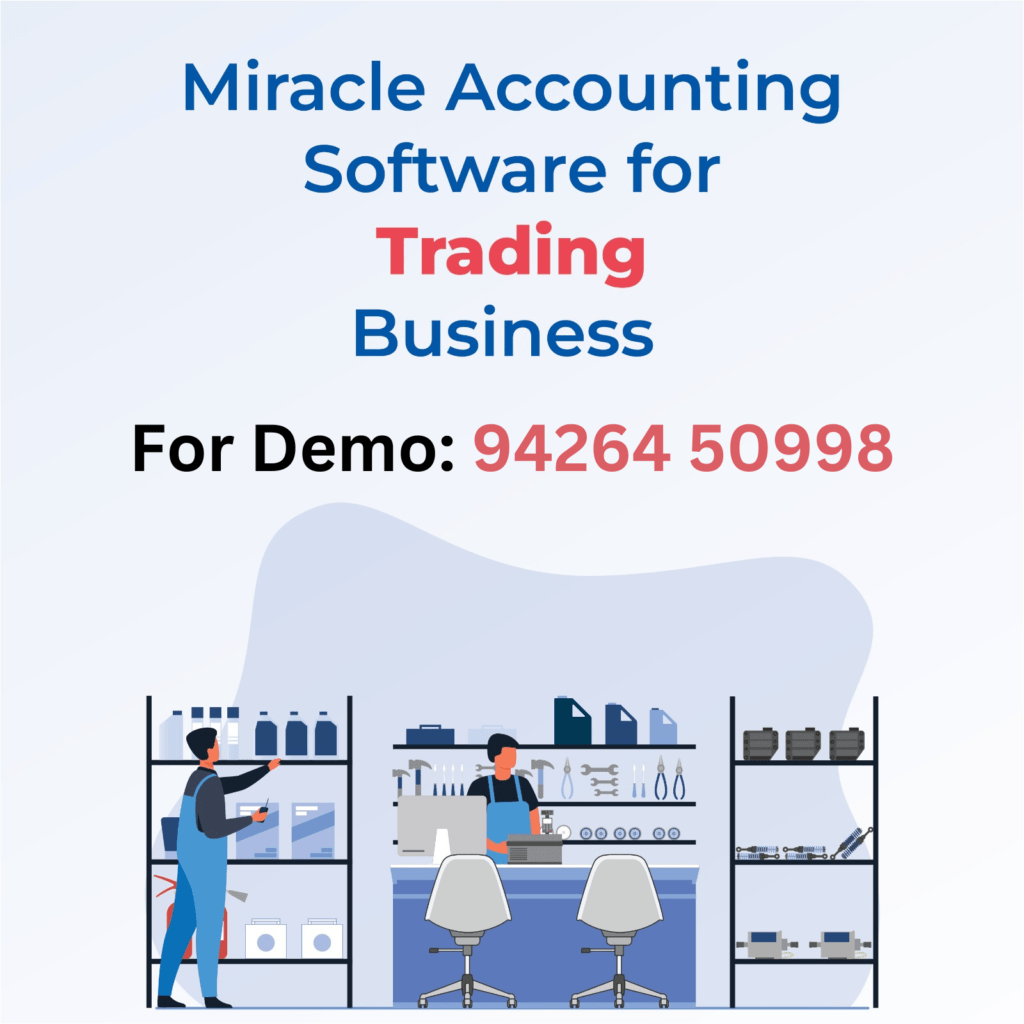 Miracle Accounting Software for Trading and Distribution industry